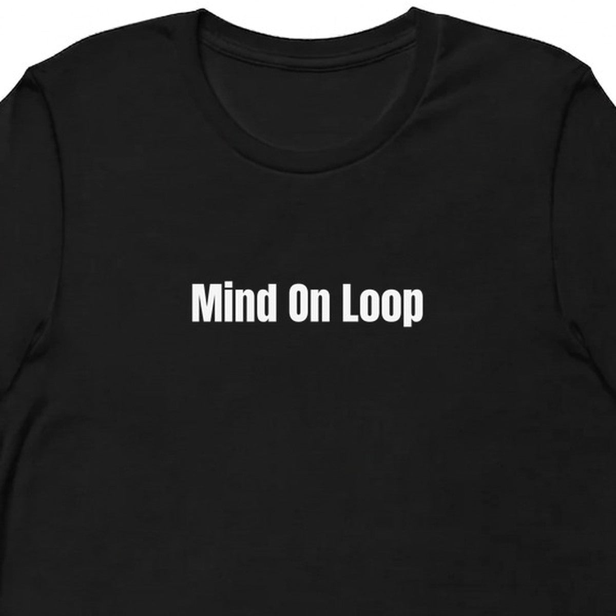Mind On Loop - Overthinking Everything t-shirt