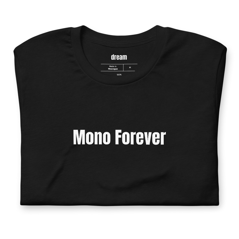 Mono Forever