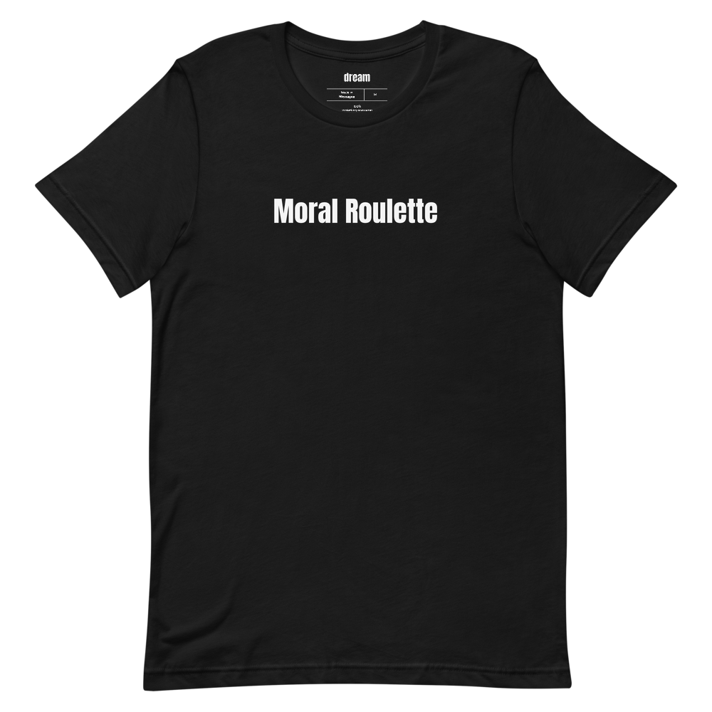 Moral Roulette