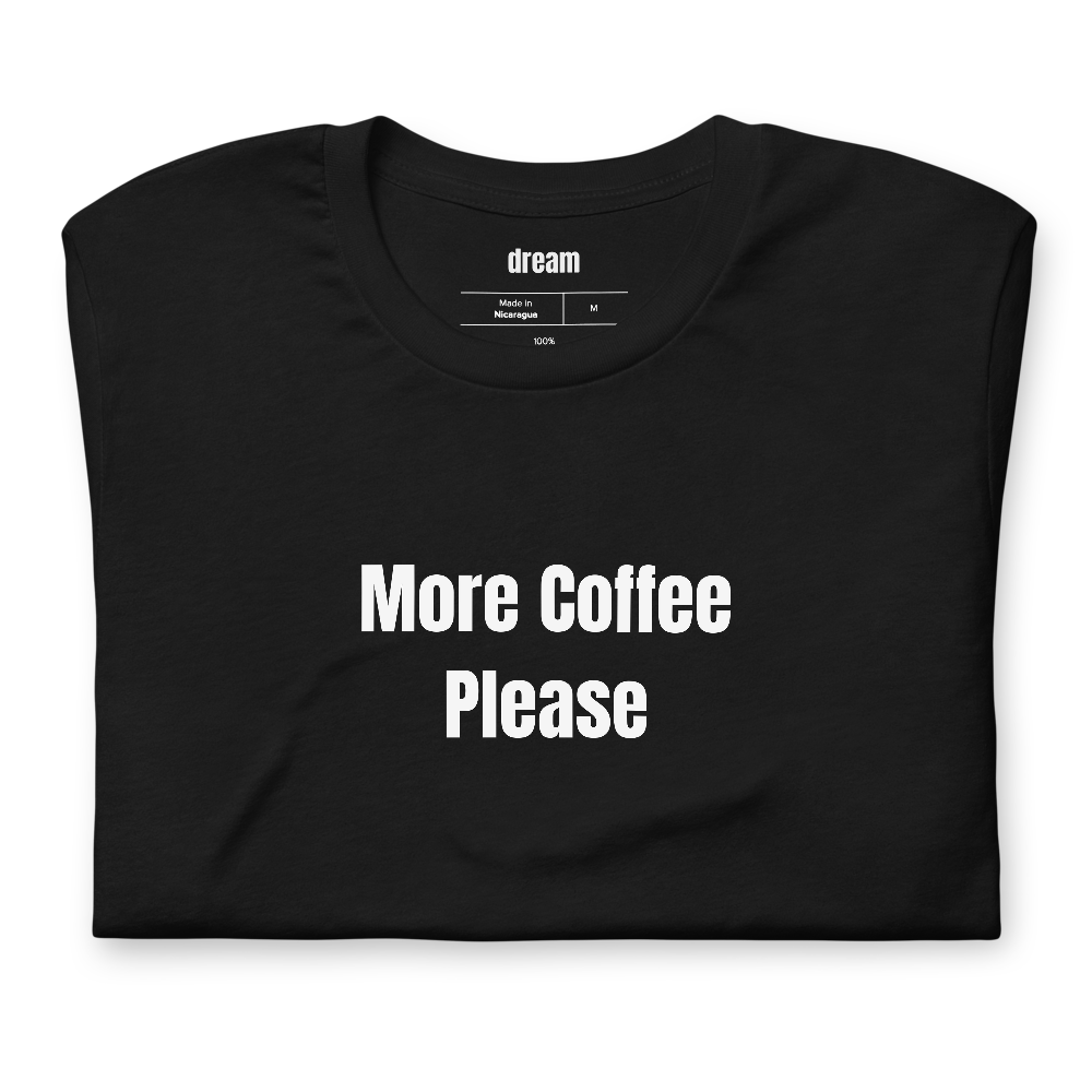 More Coffee Please