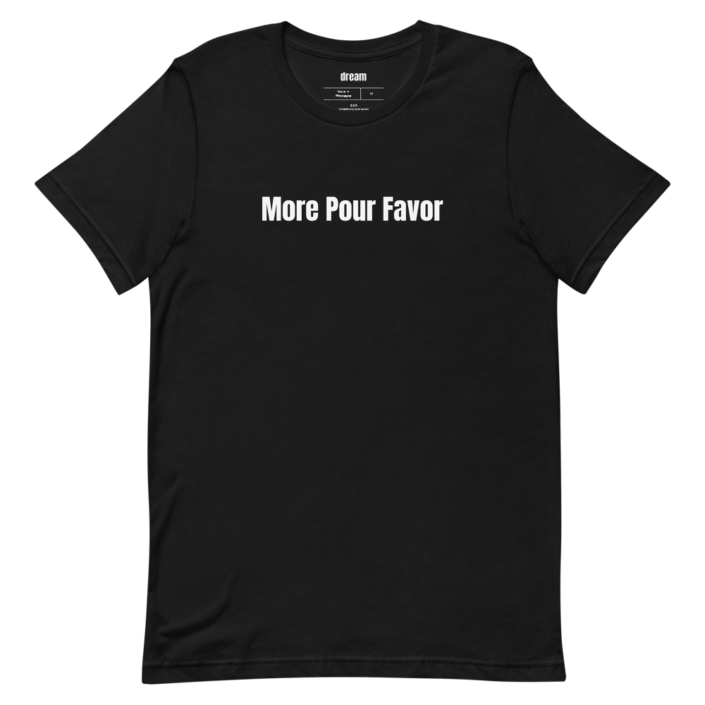 More Pour Favor