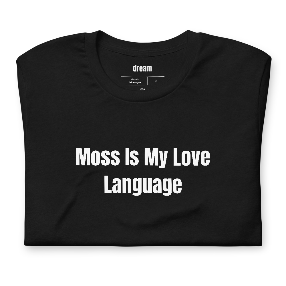 Moss Is My Love Language