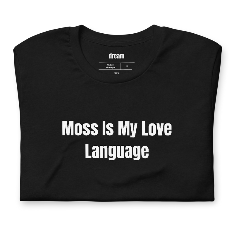 Moss Is My Love Language