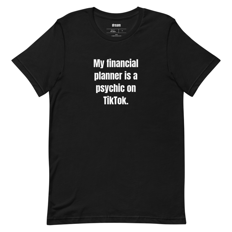 My financial planner is a psychic on TikTok.