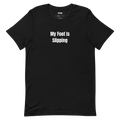 My Foot Is Slipping - Pottery t-shirt