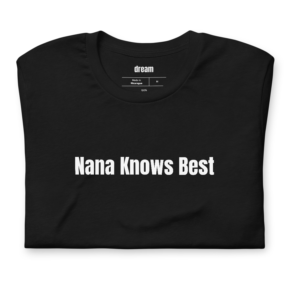Nana Knows Best - Grandparents t-shirt