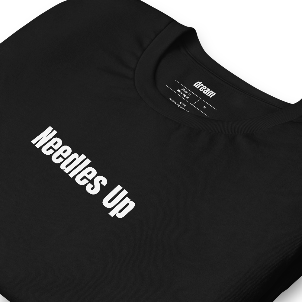 Needles Up