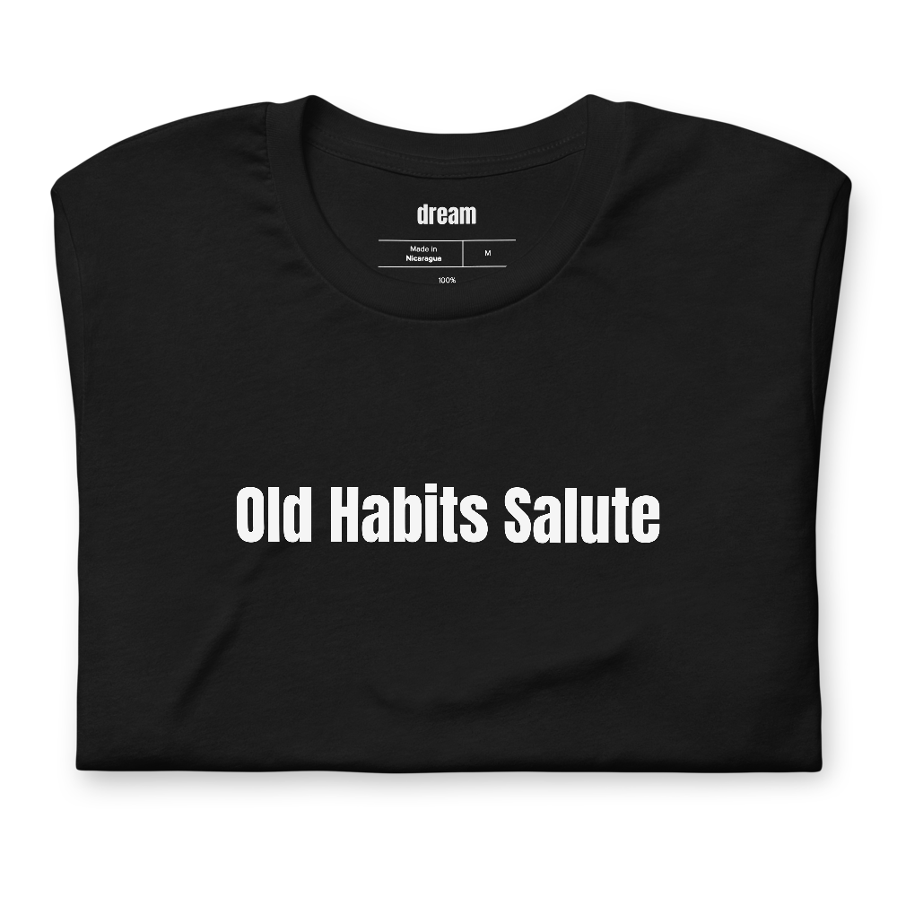 Old Habits Salute - Veteran Pride t-shirt