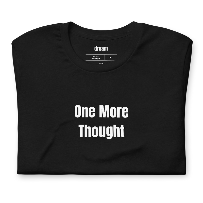 One More Thought