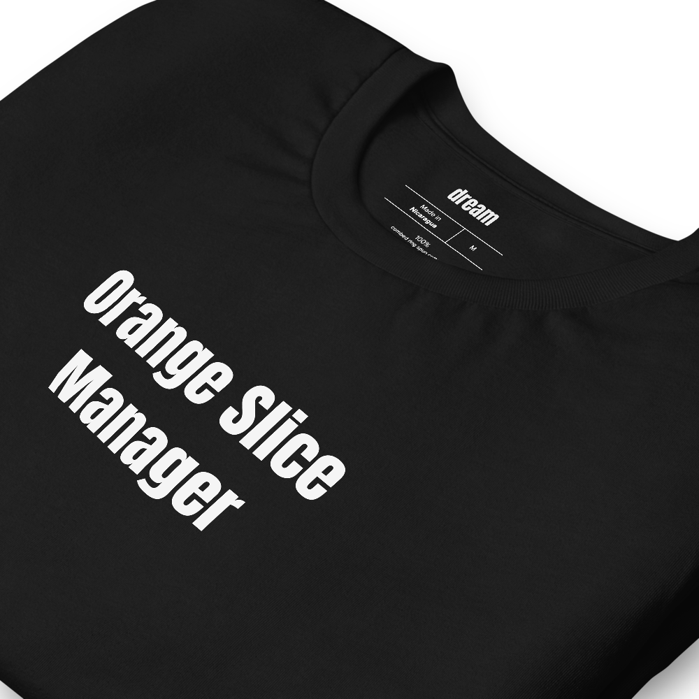 Orange Slice Manager - Soccer Mom t-shirt