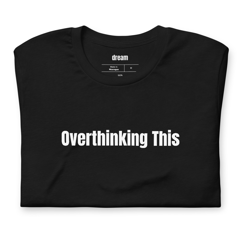 Overthinking This