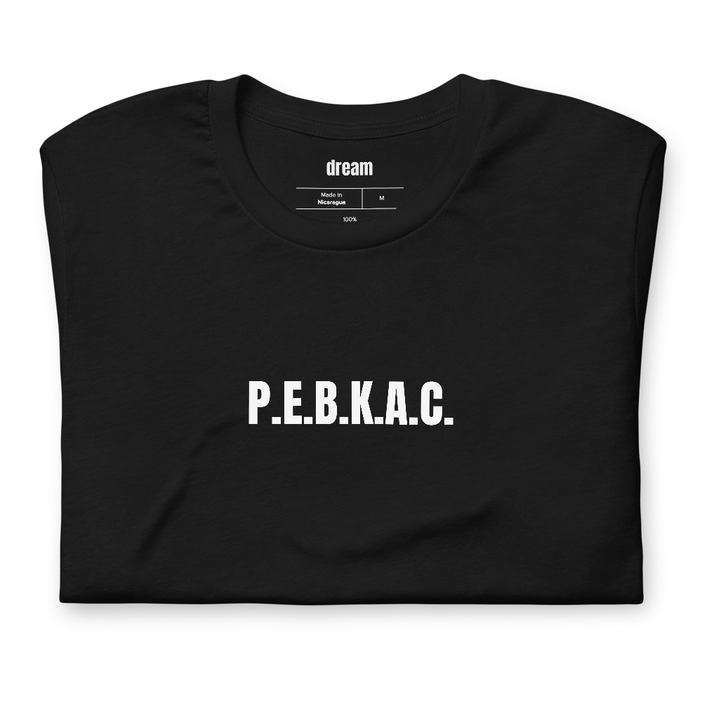 P.E.B.K.A.C.