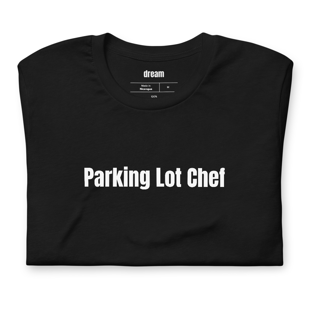 Parking Lot Chef - Tailgating t-shirt