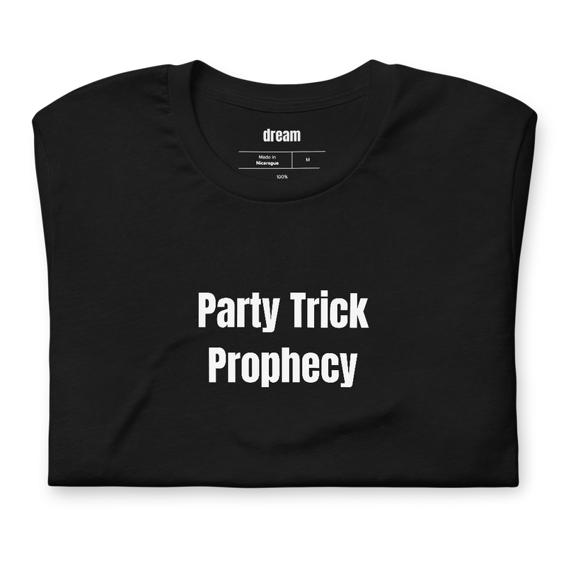 Party Trick Prophecy - Tarot Readers t-shirt