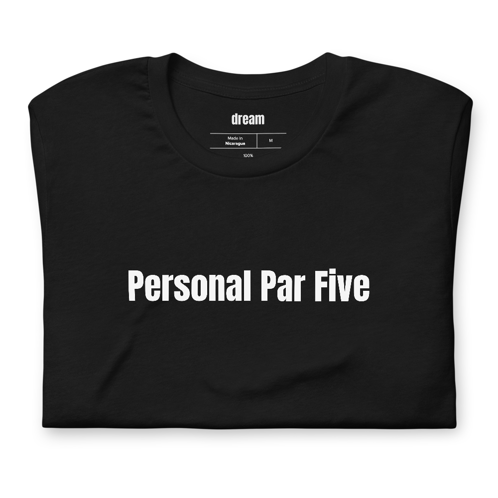 Personal Par Five - Golf Dads t-shirt