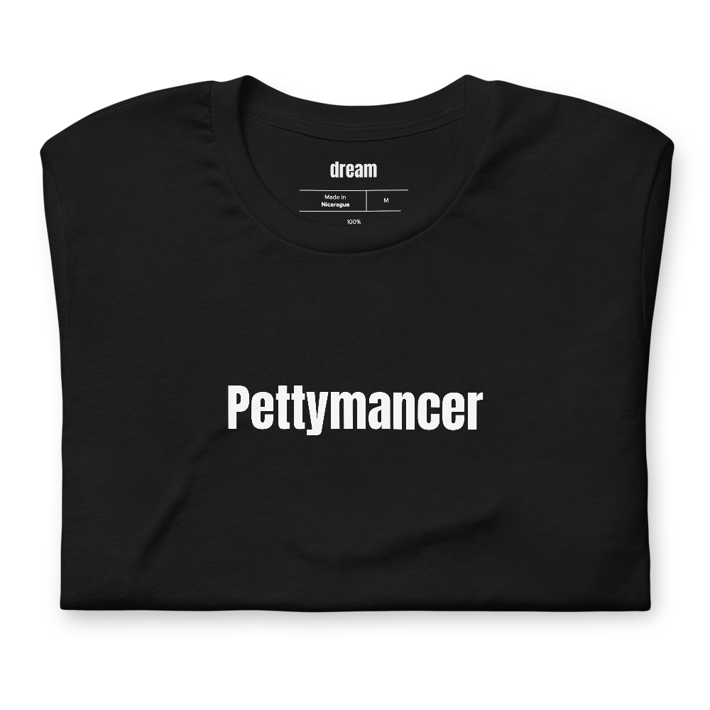 Pettymancer