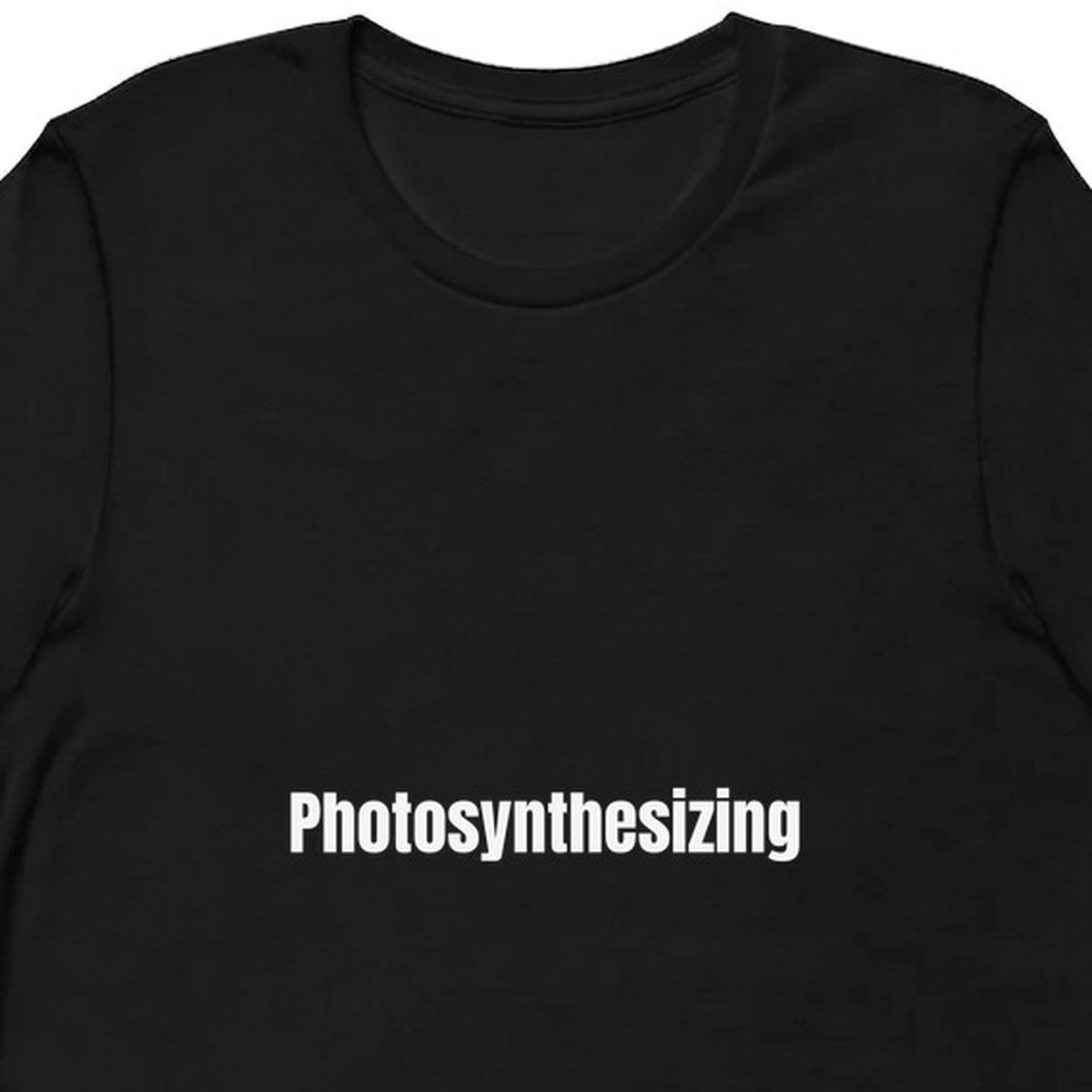 Photosynthesizing - Plant-Based Living t-shirt