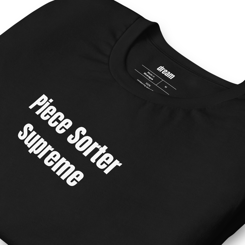 Piece Sorter Supreme - Adult LEGO Builders t-shirt