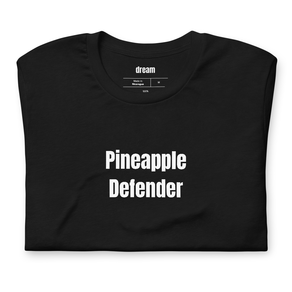 Pineapple Defender - Pizza People t-shirt