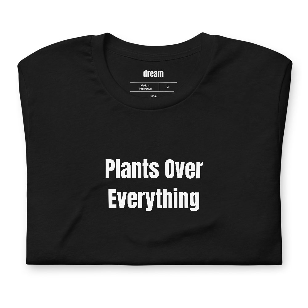 Plants Over Everything