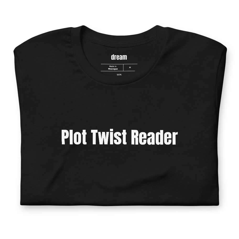 Plot Twist Reader - Book Lovers t-shirt