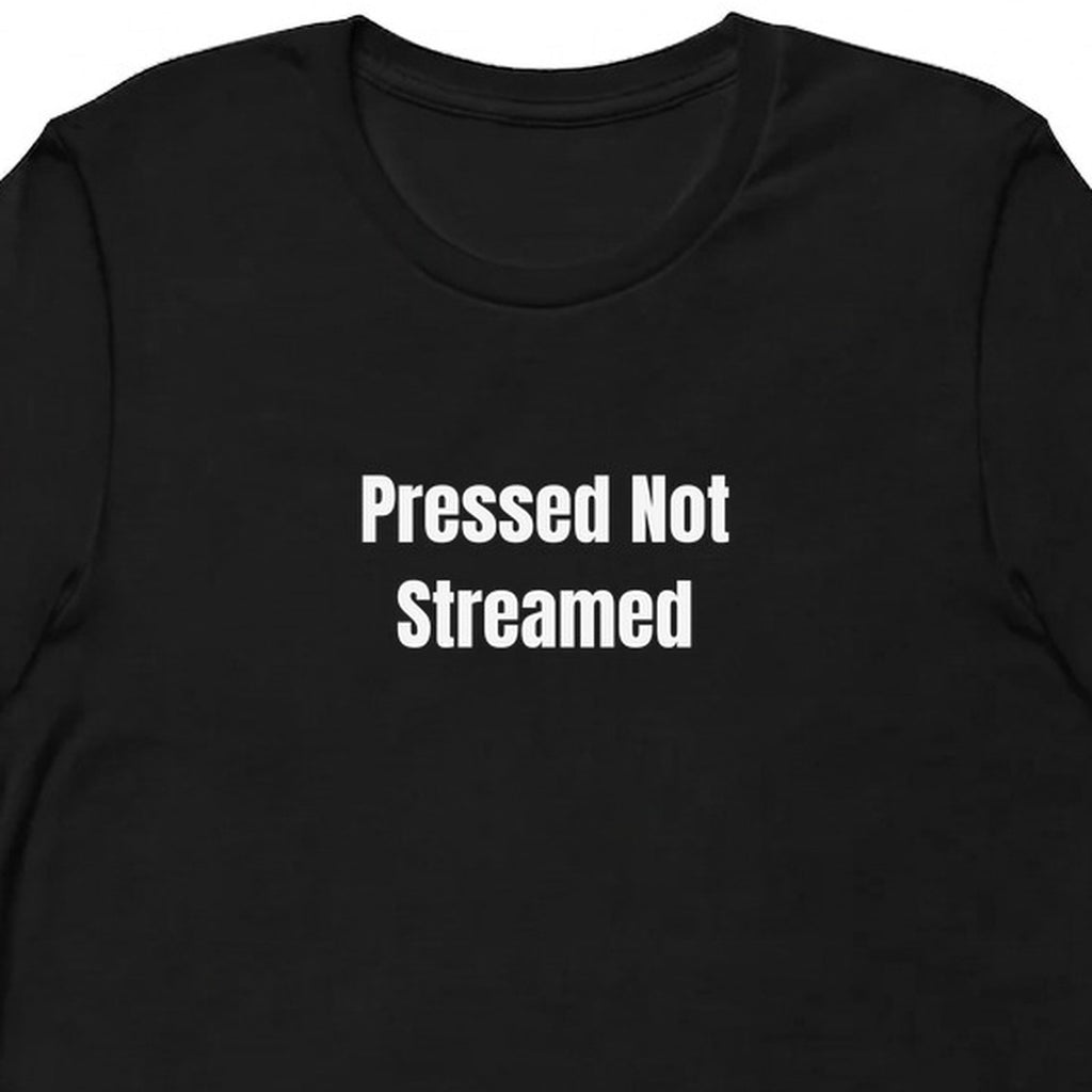 Pressed Not Streamed - Vintage Vinyl Collector t-shirt