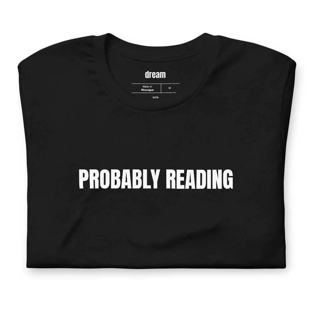 PROBABLY READING - Book Lovers t-shirt