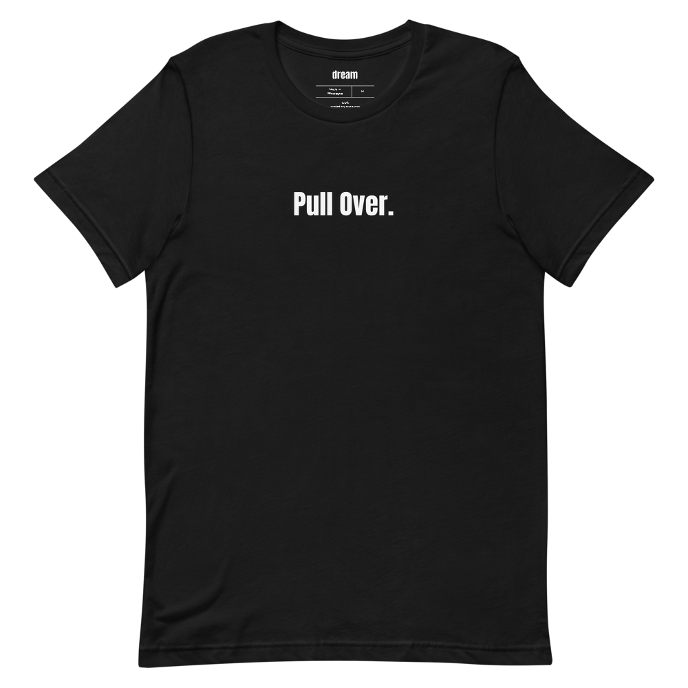 Pull Over.