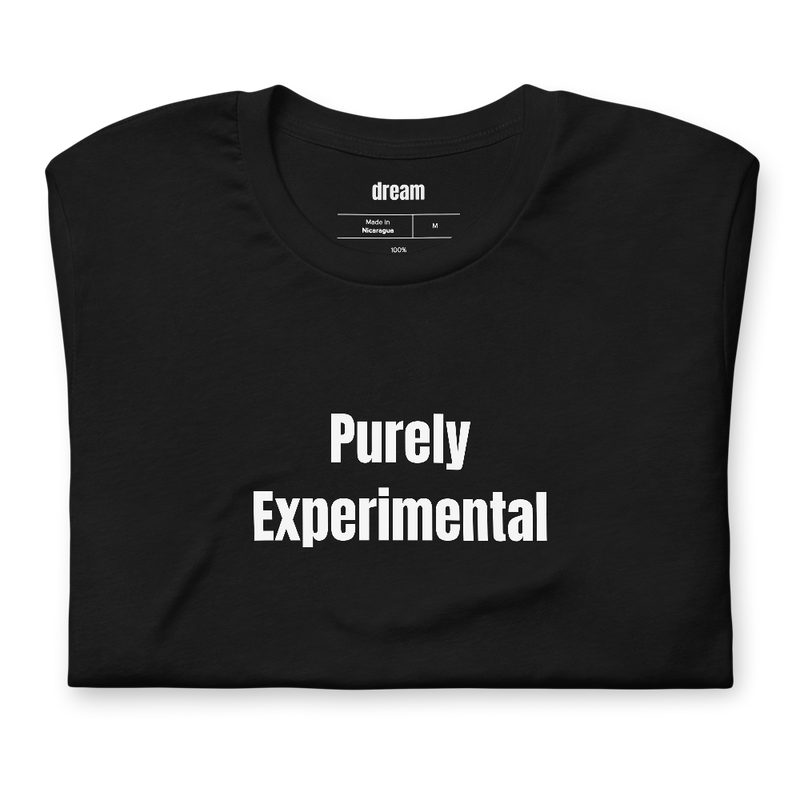 Purely Experimental