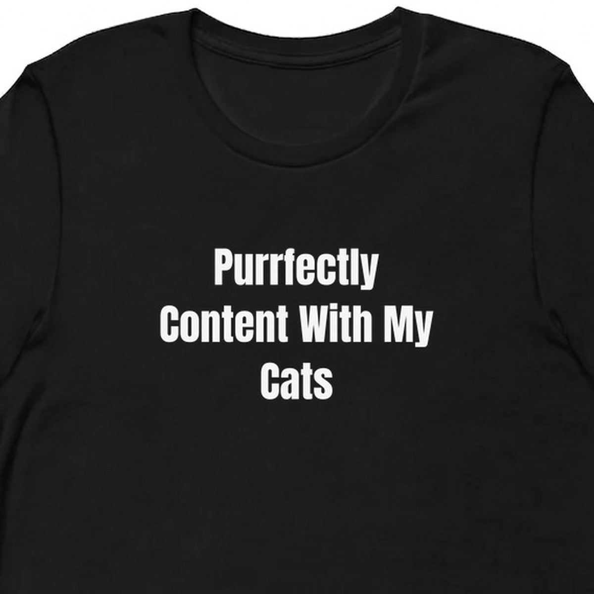 Purrfectly Content With My Cats - Cat Lover t-shirt