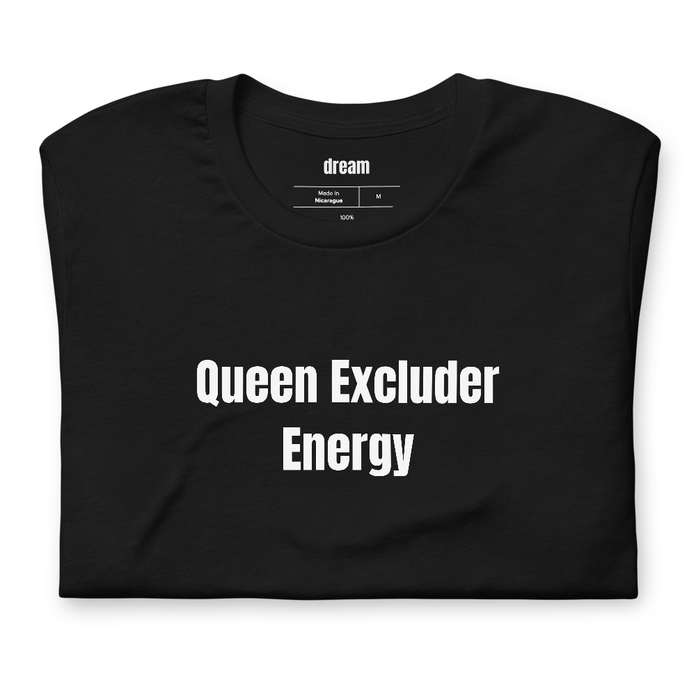Queen Excluder Energy - Backyard Beekeepers t-shirt