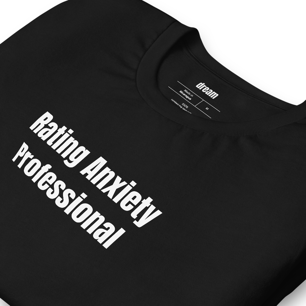 Rating Anxiety Professional - Rideshare and Delivery Drivers t-shirt