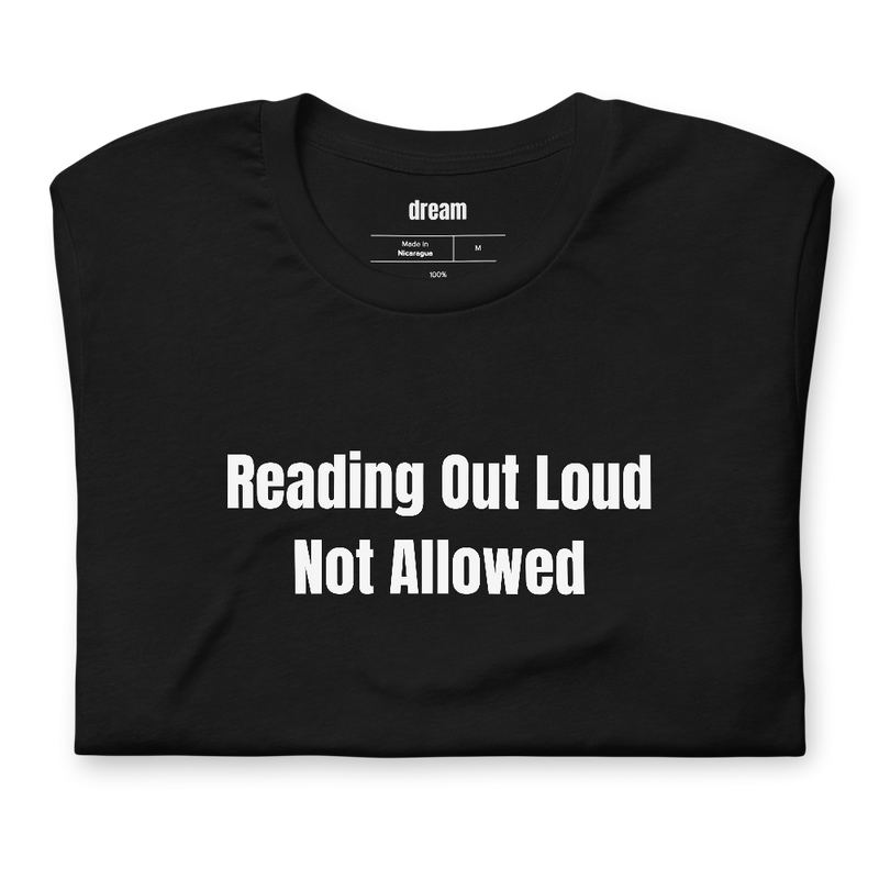 Reading Out Loud Not Allowed - Silent Reading Party t-shirt