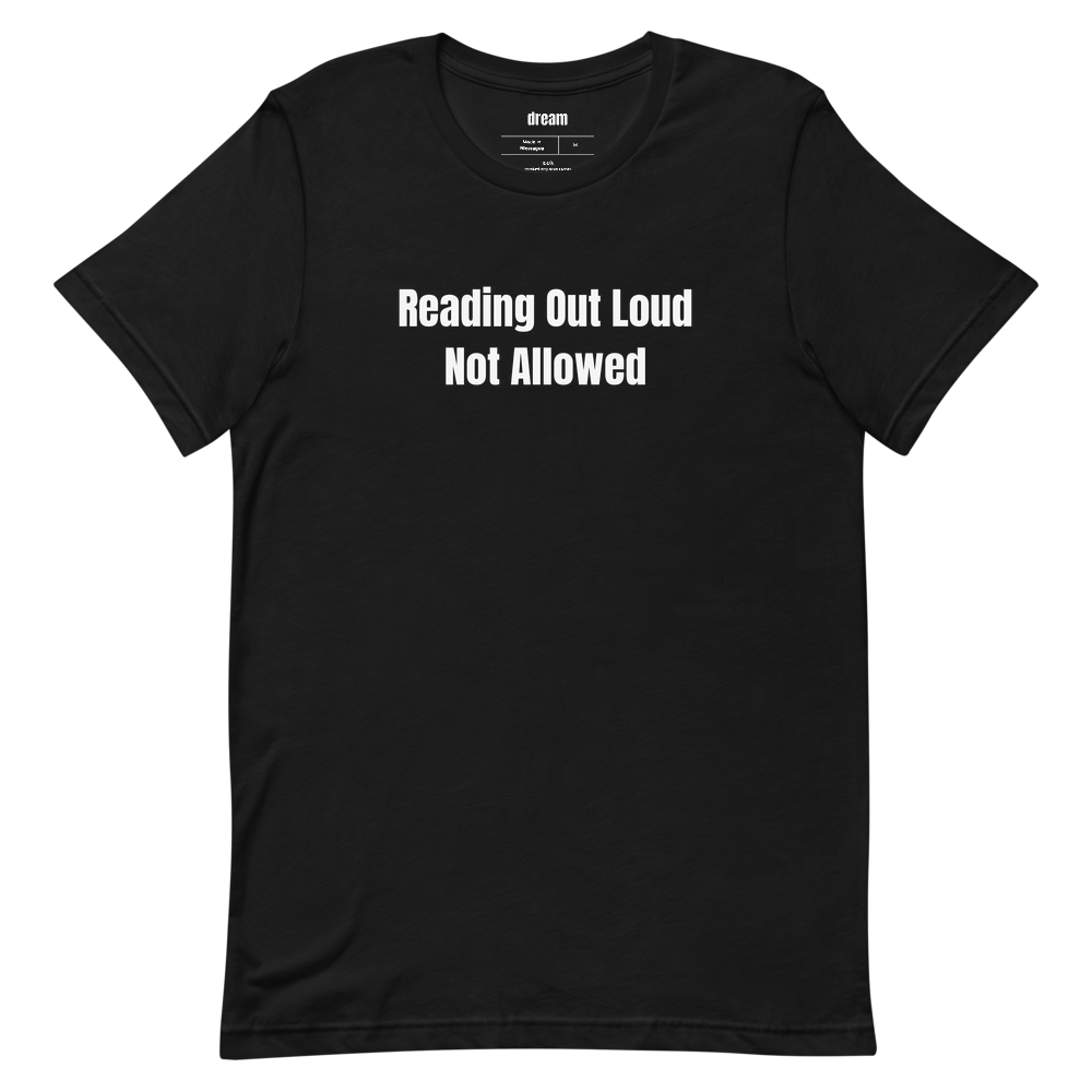 Reading Out Loud Not Allowed - Silent Reading Party t-shirt