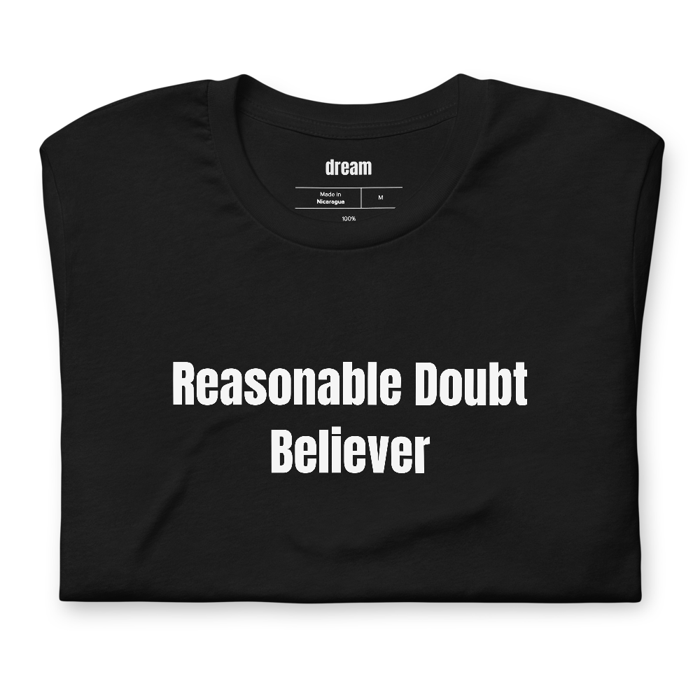 Reasonable Doubt Believer