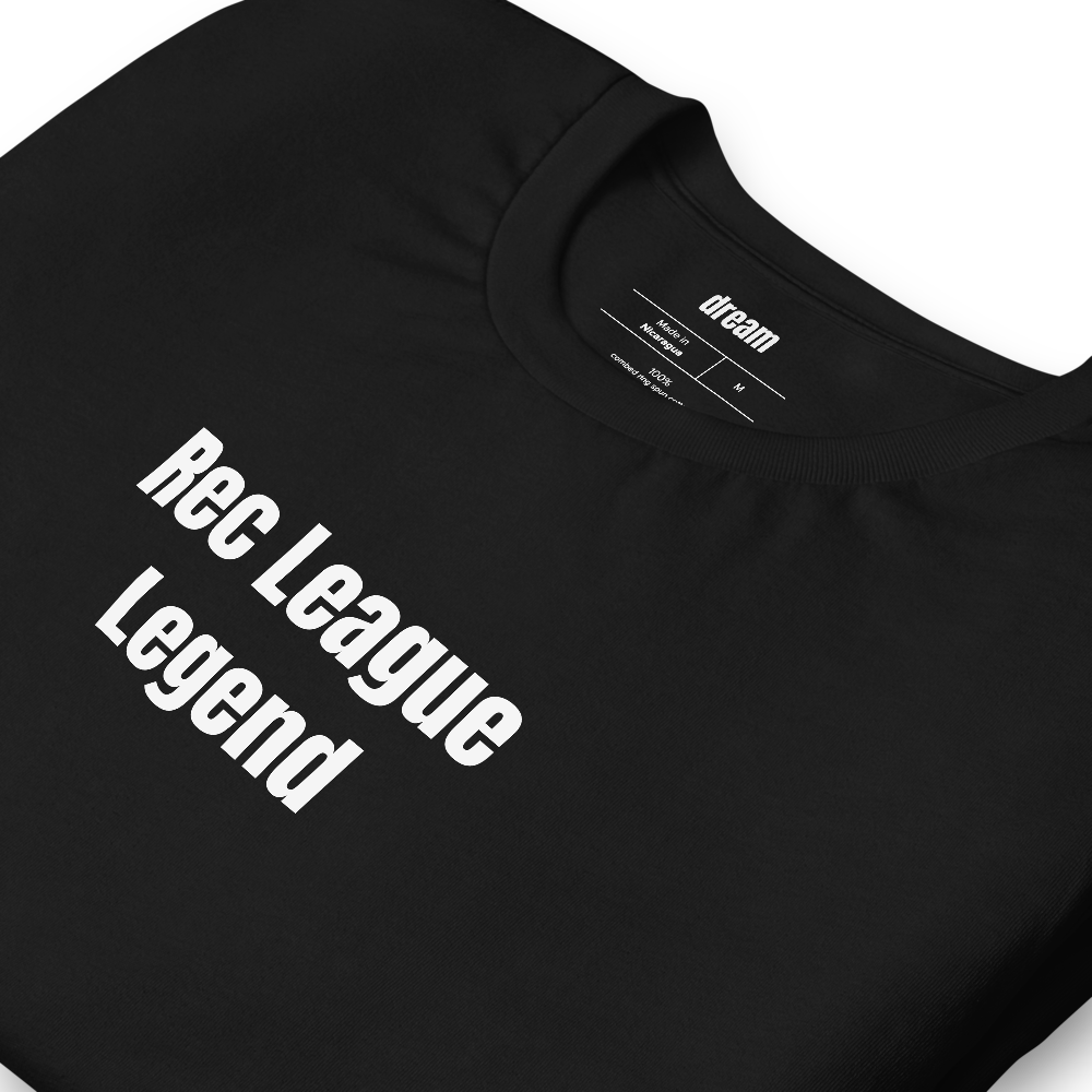 Rec League Legend - Rec League t-shirt
