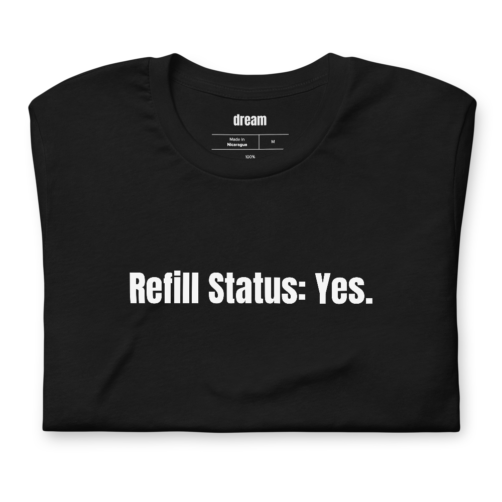 Refill Status: Yes.