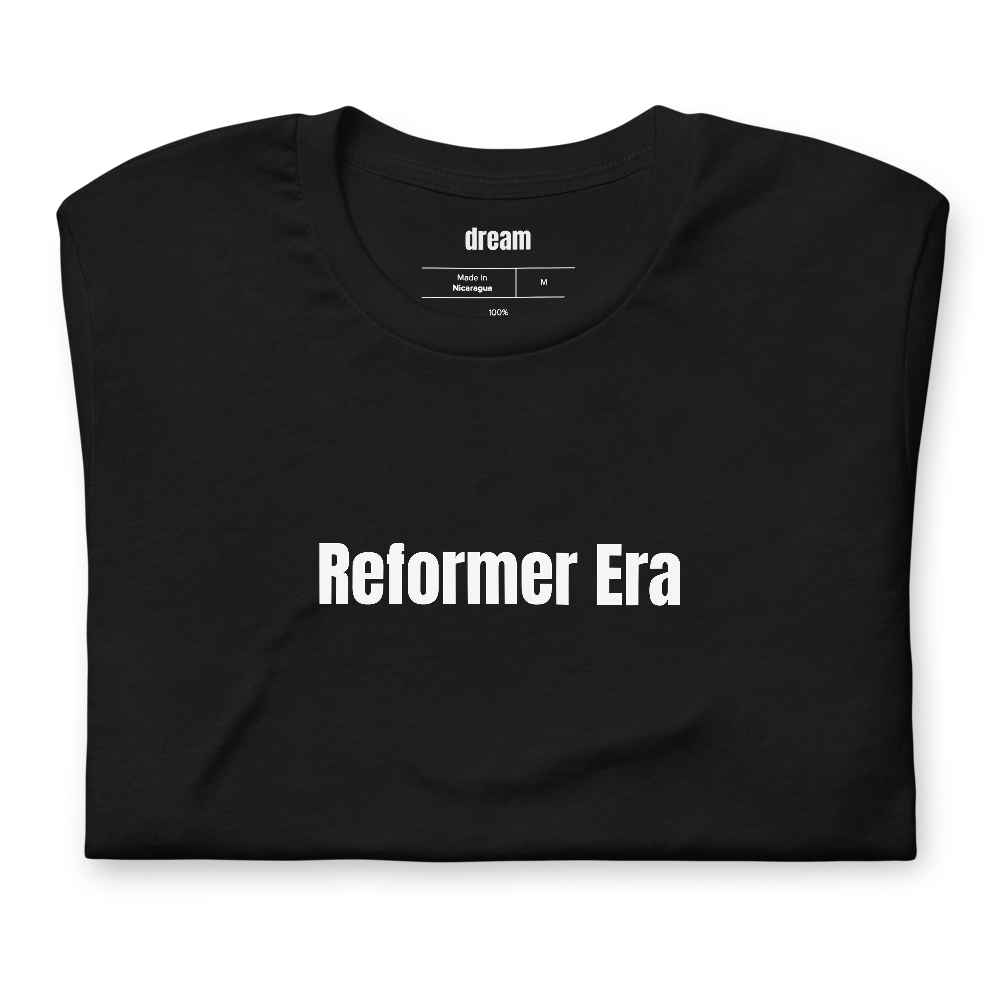 Reformer Era