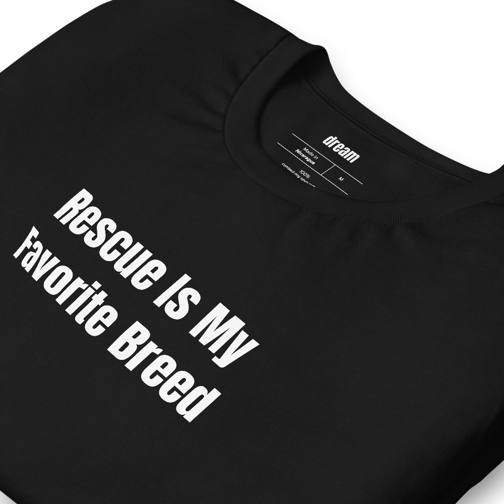 Rescue Is My Favorite Breed