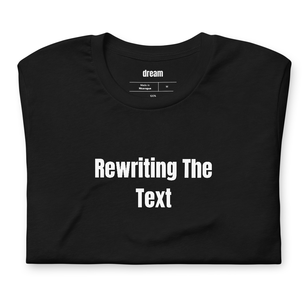 Rewriting The Text