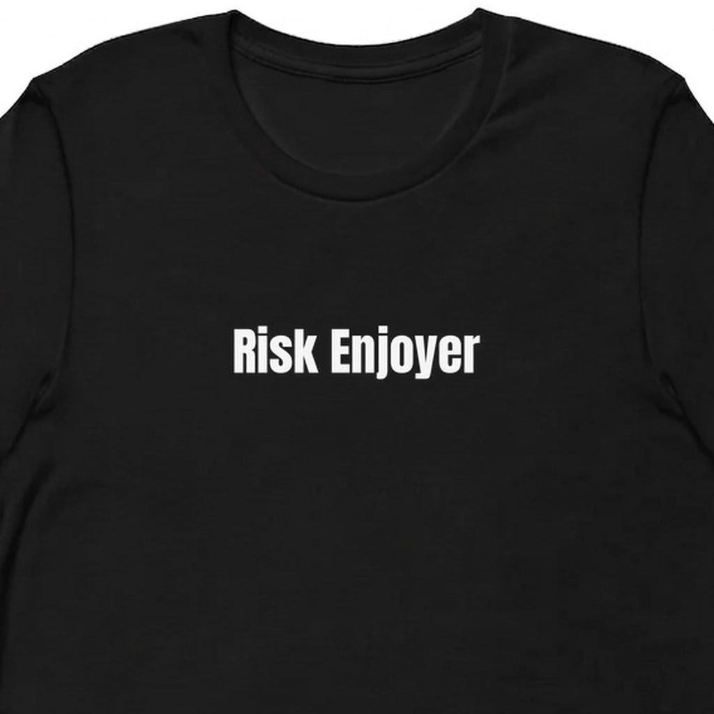 Risk Enjoyer - Chaotic Neutral Energy t-shirt