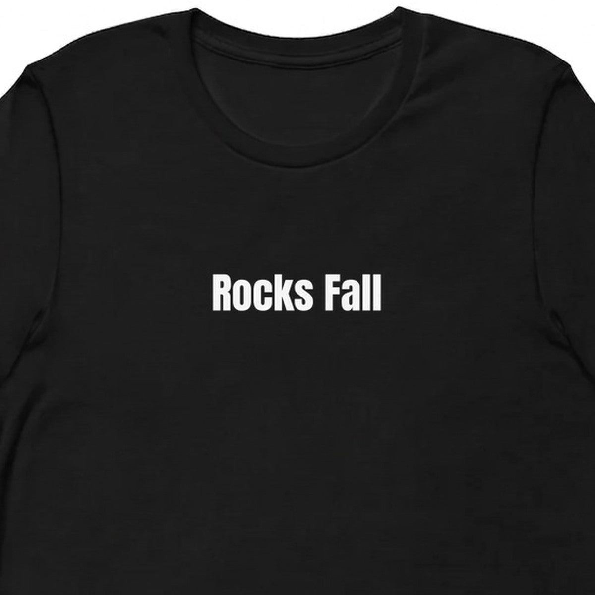 Rocks Fall - Tabletop Gaming t-shirt