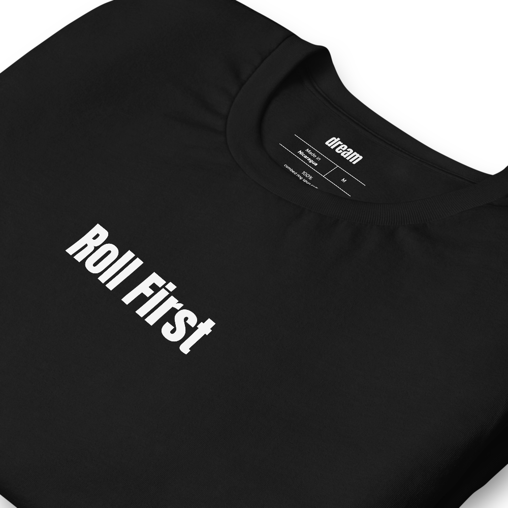 Roll First