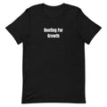 Rooting For Growth - Plant Parent t-shirt