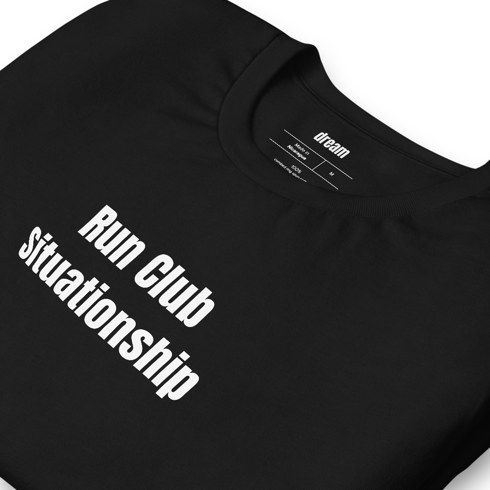 Run Club Situationship - Run Club t-shirt