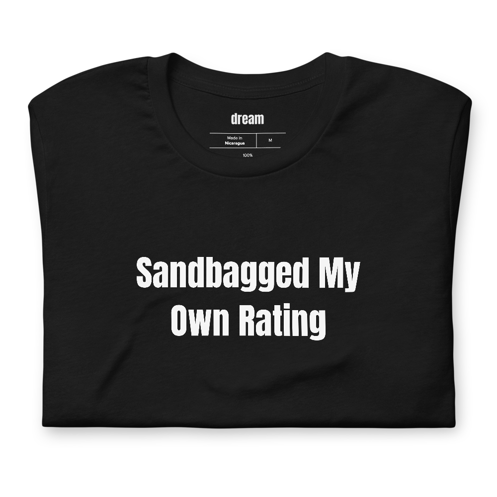 Sandbagged My Own Rating - Chess Club t-shirt