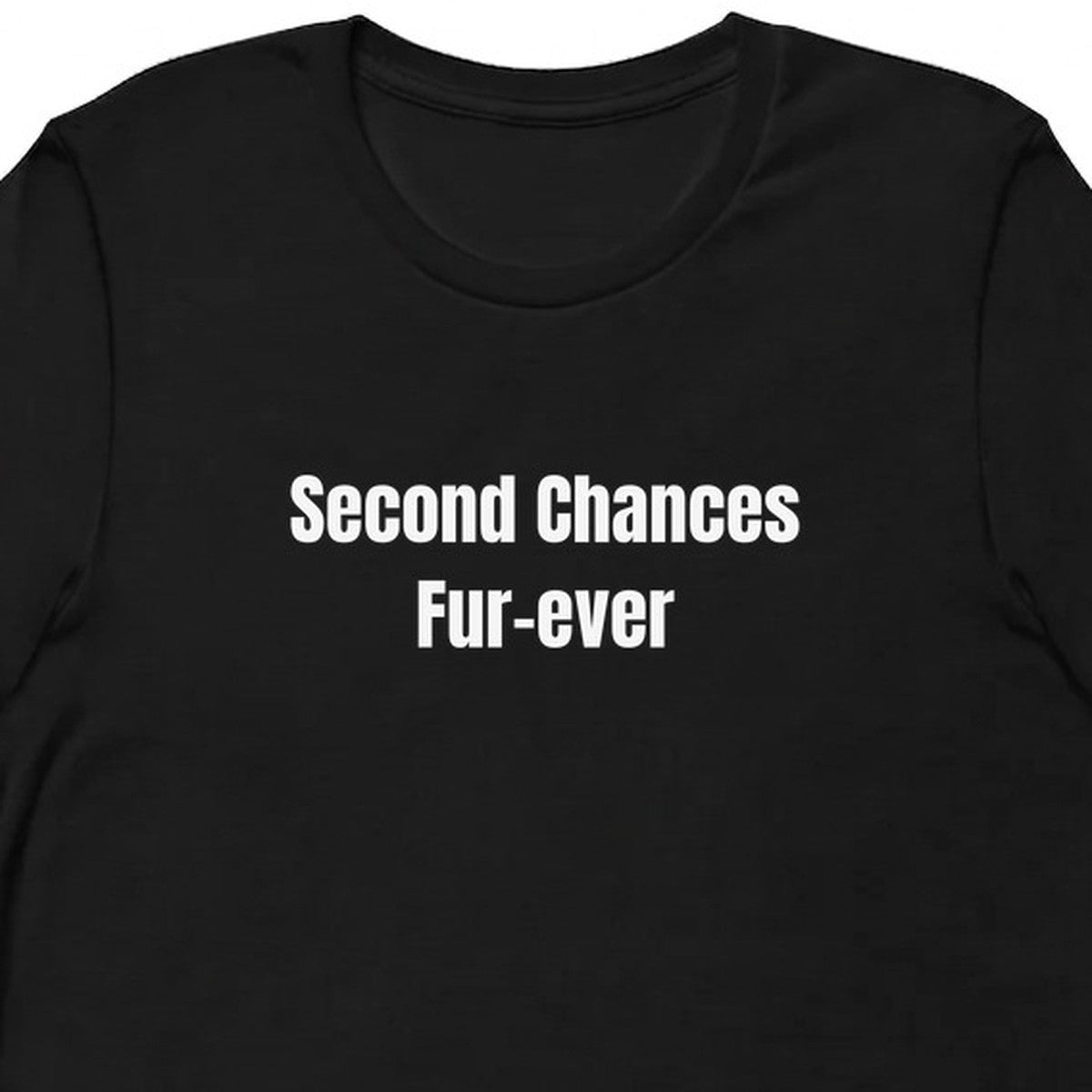 Second Chances Fur-ever - Rescue Dog Parent t-shirt