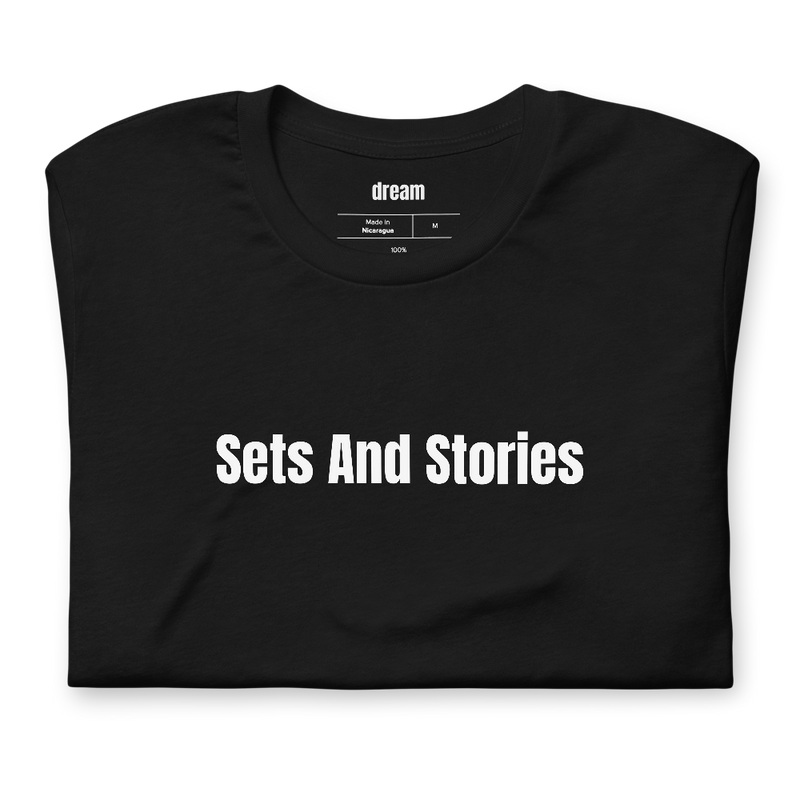 Sets And Stories