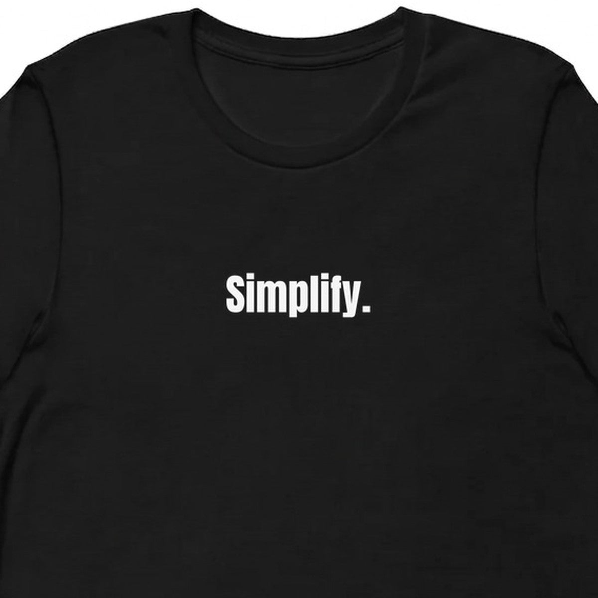 Simplify. - Minimalist Living t-shirt