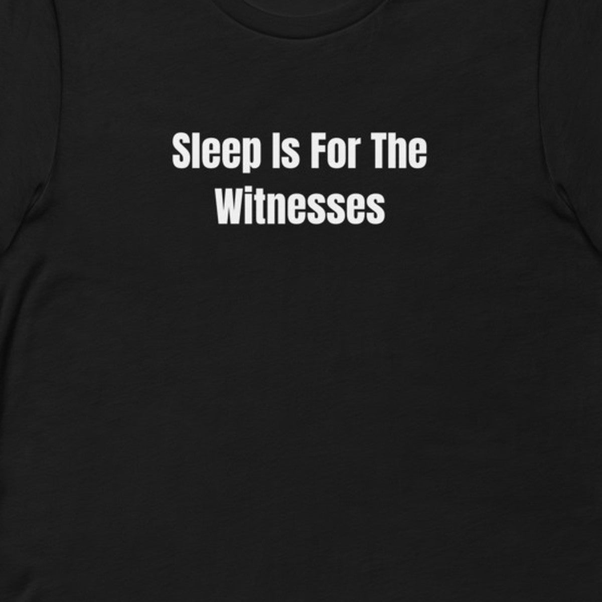 Sleep Is For The Witnesses - Night Shift Delinquents t-shirt